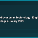 BSc Cardiovascular Technology: Course Details, Colleges, Fees, and Career Scope in India