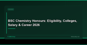 BSc Chemistry Honours: Course Details, Colleges, Fees, and Career Paths in India