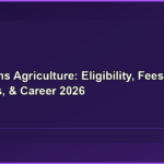 BSc Hons Agriculture: Course Details, Colleges, Fees, and Career Opportunities in India