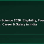 BSc Life Science 2026: Course Details, Subjects, Fees, Top Colleges, Career Scope & Salary in India