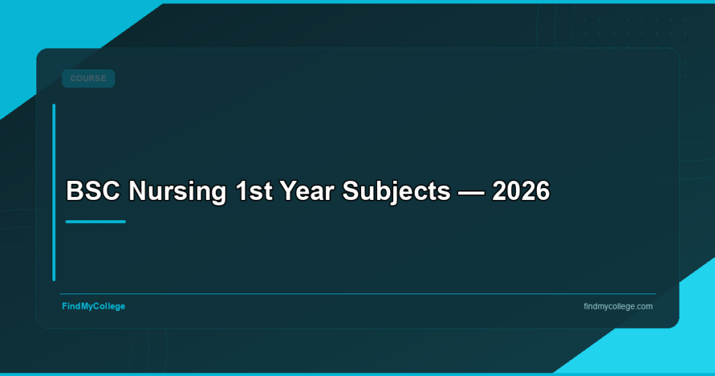 BSC Nursing 1st Year Subjects — 2026