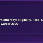 BSc Physiotherapy: Eligibility, Fees, Colleges, Salary & Career 2026