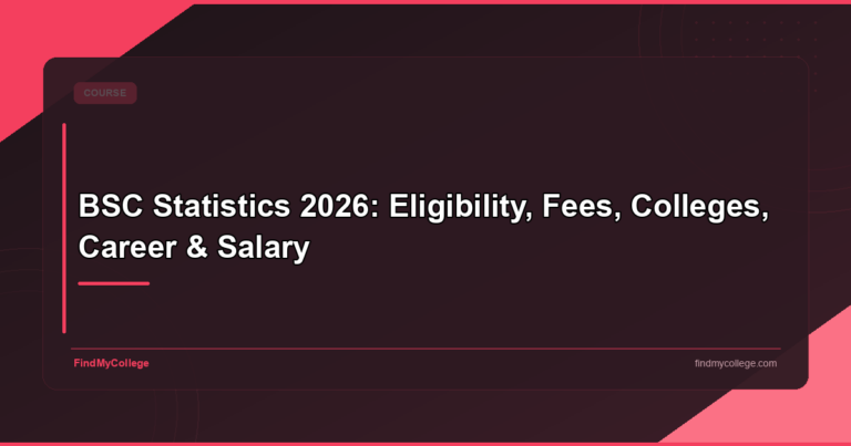 BSc Statistics 2026: Eligibility, Fees, Colleges, Career & Salary