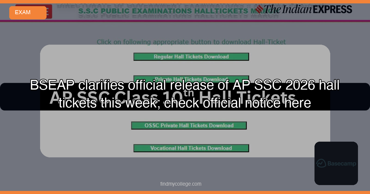 BSEAP Clarifies Official Release of AP SSC 2026 Hall Tickets This Week; Check Official Notice Here - FindMyCollege
