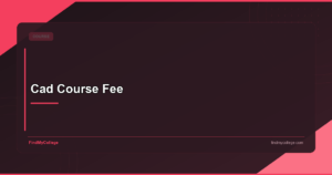 Cad Course Fee