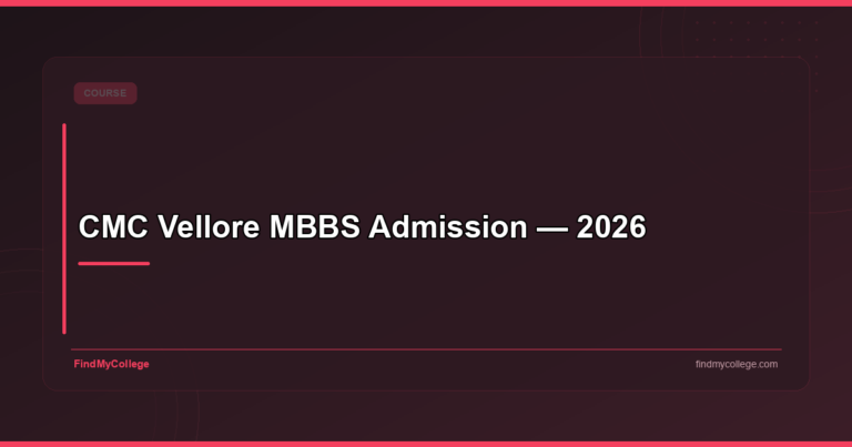 CMC Vellore MBBS Admission — 2026