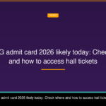 CUET PG admit card 2026 likely today: Check where and how to access hall tickets