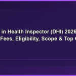 Diploma in Health Inspector (DHI) 2026: Course, Fees, Eligibility, Scope & Top Colleges in India