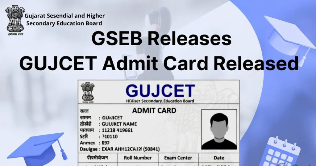 GSEB Releases GUJCET Admit Cards
