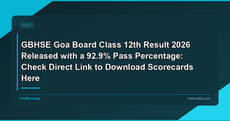 GBHSE Goa Board Class 12th result 2026 released with a 92.9% pass percentage: Check direct link to download scorecards here