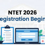 NTET 2026 Exam Registrations Begin, Find Application Link, Exam Fee & More