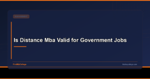 Is Distance MBA Valid for Government Jobs - FindMyCollege