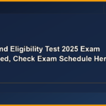 Jharkhand Eligibility Test 2025 Exam Postponed, Check Exam Schedule Here