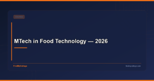 MTech in Food Technology — 2026