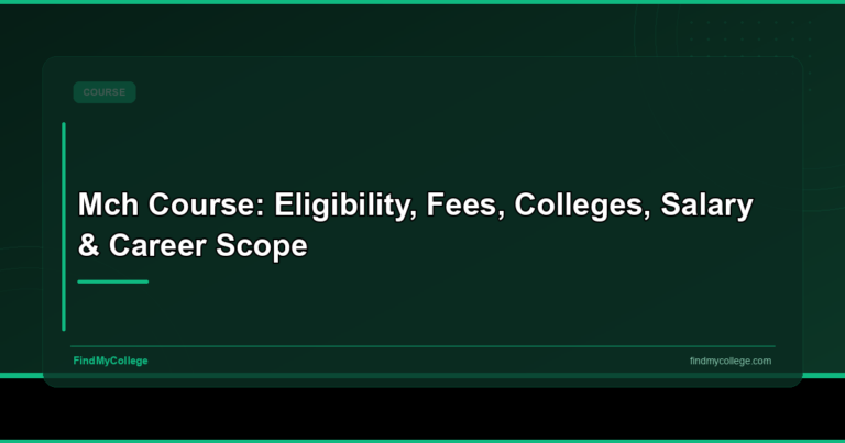 MCh Course: Eligibility, Fees, Colleges, Salary & Career Scope