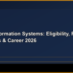 MBA Information Systems: Eligibility, Fees, Colleges & Career 2026