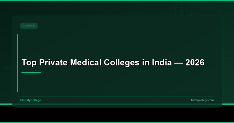 Top Private Medical Colleges in India — 2026
