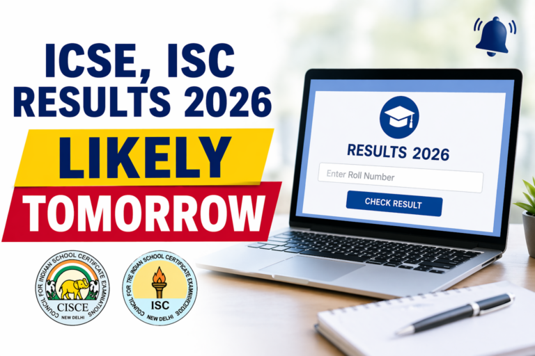 ICSE, ISC Results 2026 Likely Tomorrow: