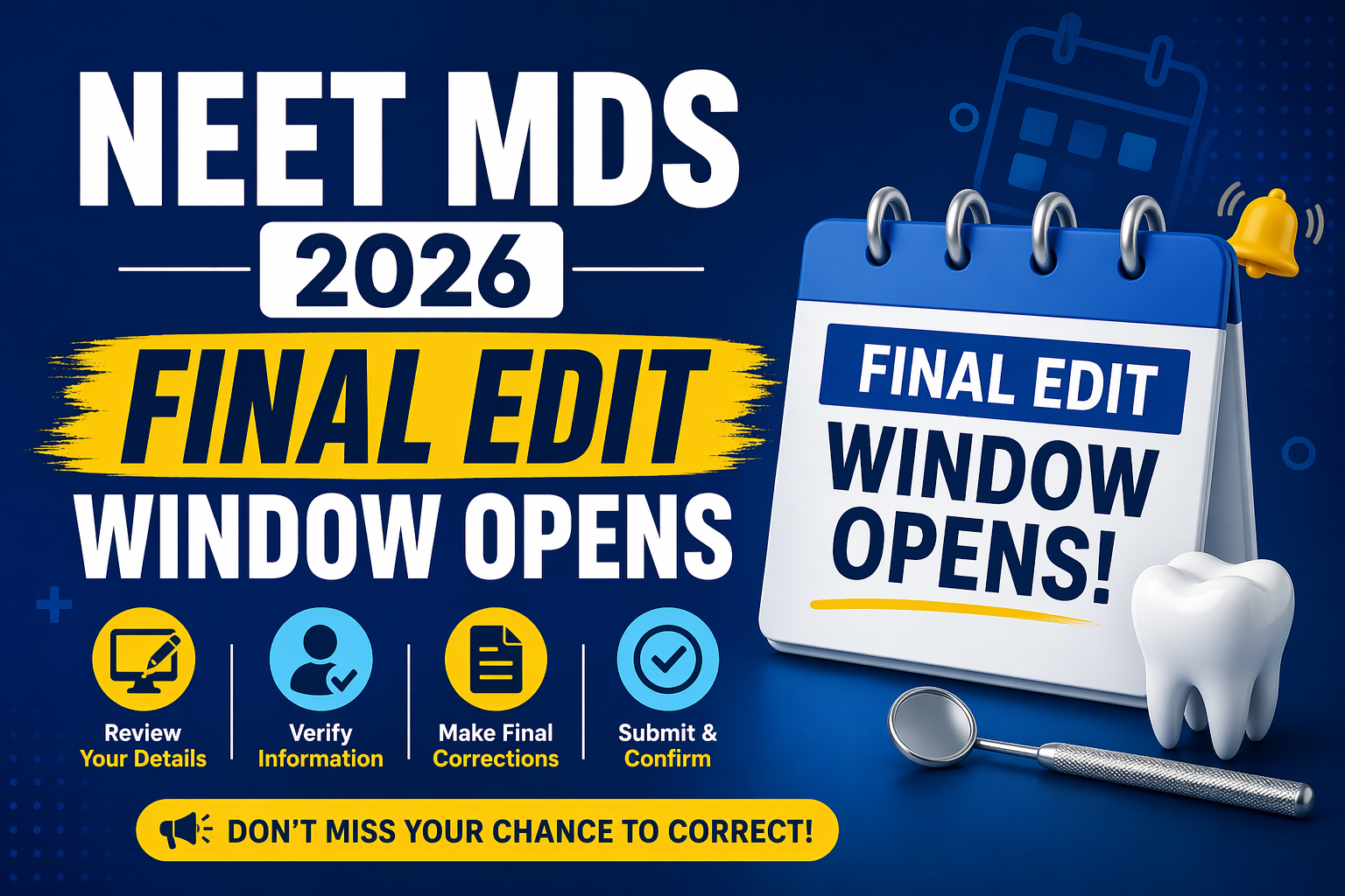 NEET MDS 2026 Final Edit Window Opens