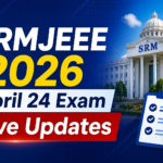 SRMJEEE 2026 April 24 Exam Live Updates: Shift 1 Concludes; Detailed Analysis and Student Reactions