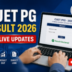 CUET PG Result 2026 Live Updates: NTA Scorecards Out Today, Check Expected Cutoffs and Toppers List