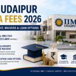 IIM Udaipur MBA Fees 2026: Total Cost, Waivers & Loan Options