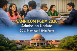 VAMNICOM PGDM 2026 Admission Update: GD & PI on April 10 in Pune