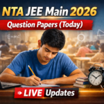 NTA JEE Main 2026 Session 2 Question Papers (Today) LIVE: Answer Key and Response Sheet Updates