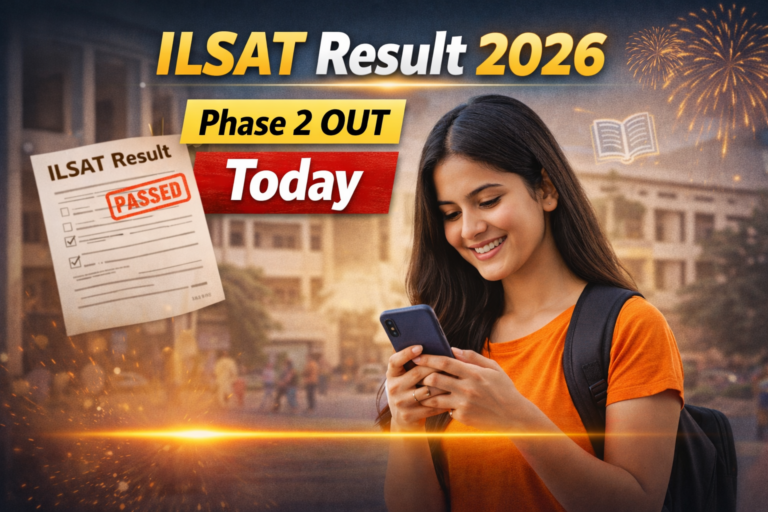 ILSAT Result 2026 Phase 2 OUT Today