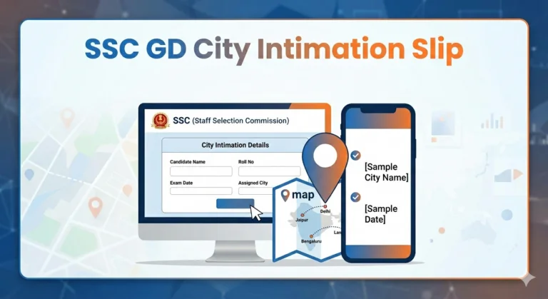 SSC GD City Intimation Slip