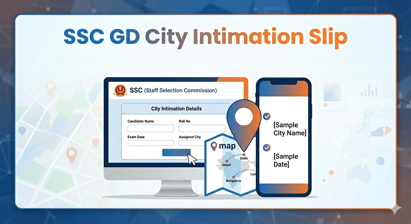 SSC GD City Intimation Slip