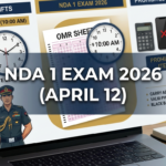 NDA 1 Exam 2026 (April 12): Official Timings, Guidelines, and Last-Minute Instructions