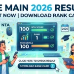 JEE Main 2026 Result LIVE: NTA Session 2 Final Answer Key and Scorecard Updates at jeemain.nta.nic.in