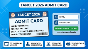 Anna University Releases TANCET Admit Card 2026; Download Hall Tickets Now at tancet.annauniv.edu
