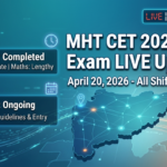 MHT CET 2026 April 20 PCM Exam LIVE: Shift 1 Ends with Moderate Difficulty, Shift 2 Entry Begins