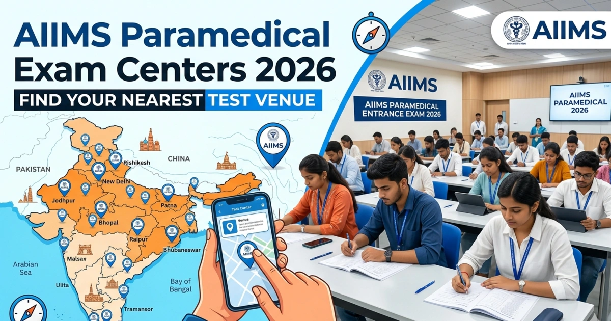 AIIMS Paramedical Exam Centers