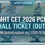 MHT CET 2026 PCB Hall Ticket Out: Direct Link to Download Admit Card at cetcell.mahacet.org