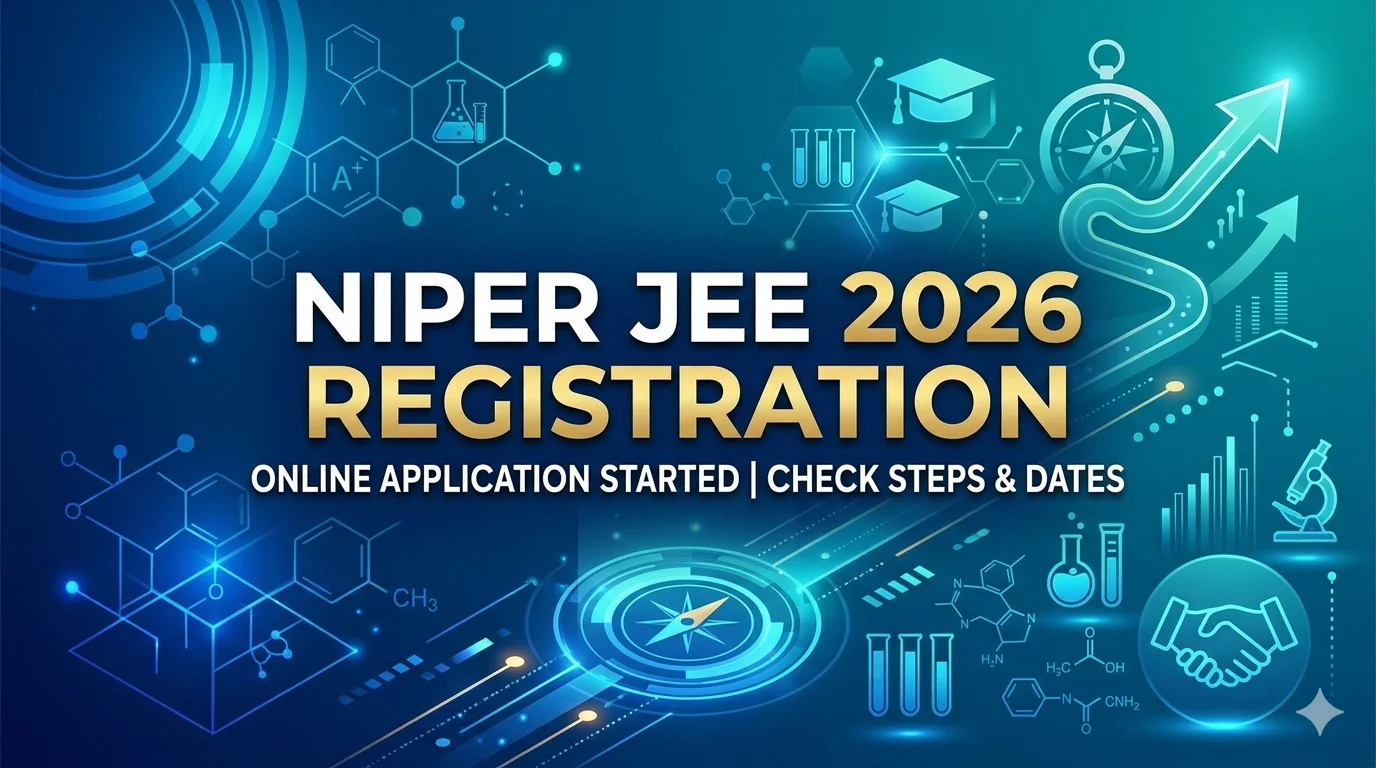 NIPER JEE 2026 Registration Started