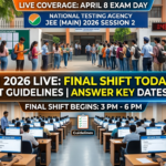 JEE Main 2026 April 8 Session 2 Live Updates: Exam Day Guidelines and Shift 2 Timings