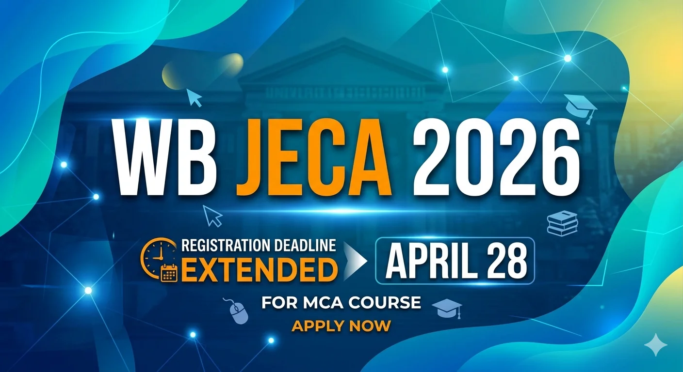 WB JECA 2026 Registration Deadline Extended: