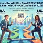 BBA vs MBA: Which Management Degree is Better for Your Career in 2026?
