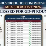 Delhi School of Economics Releases MBA Shortlist 2026 for GD-PI Round