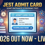 JEST Admit Card 2026 Out at jest.org.in; Get Direct Link to Download Hall Ticket Here