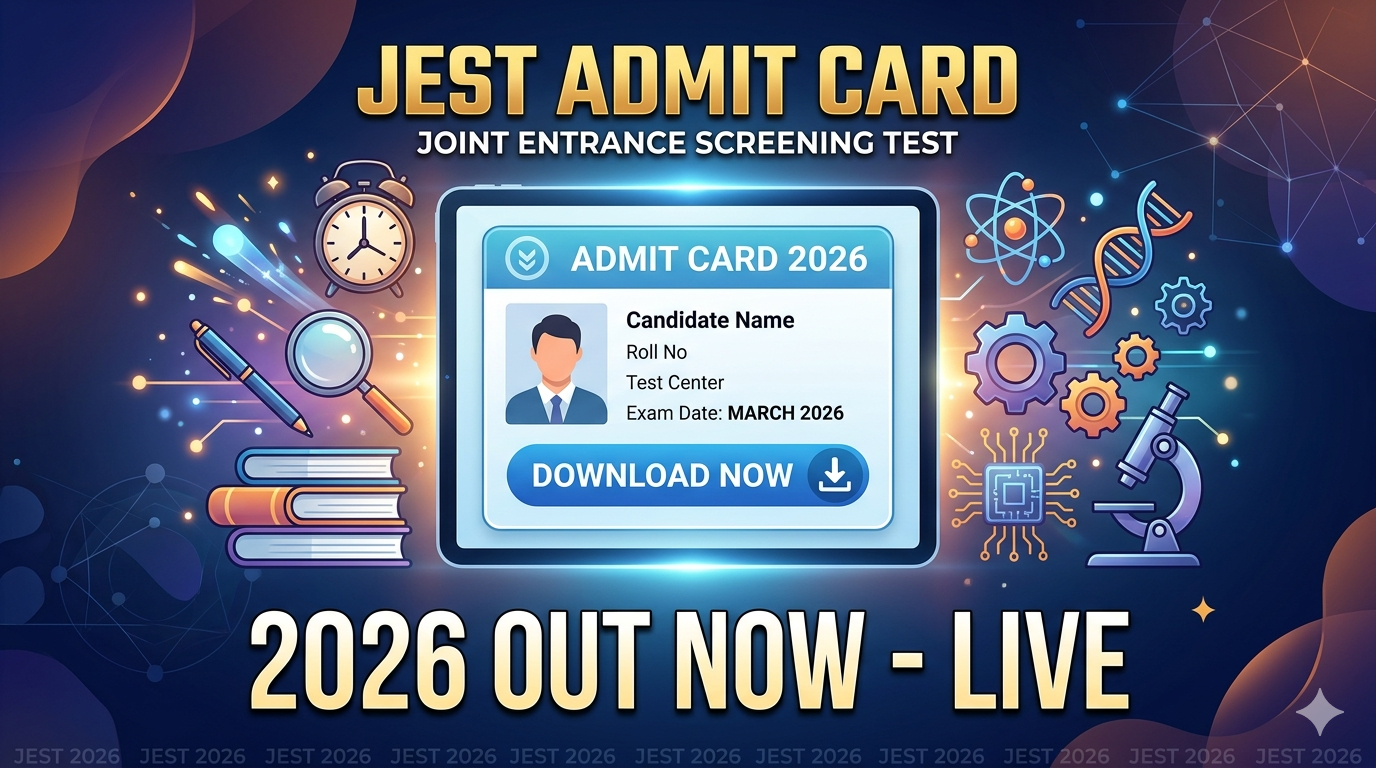 JEST Admit Card 2026 Out