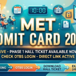MET Admit Card 2026 LIVE: Phase 1 Hall Ticket Link Active Today; Check OTBS Login Steps