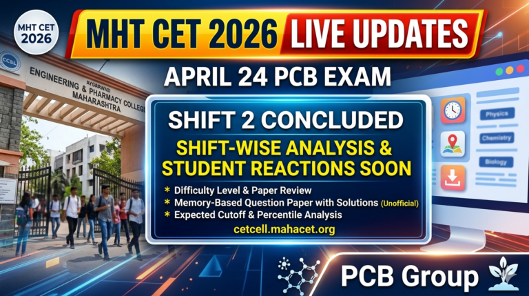 MHT CET 2026 April 24 PCB Exam LIVE