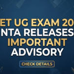 NEET UG Exam 2026: NTA Releases Important Advisory; Check Admit Card Date and Exam Day Guidelines