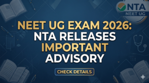 NEET UG Exam 2026: NTA Releases Important Advisory; Check Admit Card Date and Exam Day Guidelines