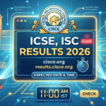 ICSE, ISC Results 2026 LIVE: CISCE Class 10th and 12th Results Expected Soon at results.cisce.org