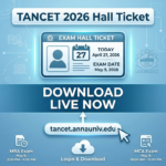 TANCET 2026 Hall Ticket Download (TODAY) LIVE: Download Admit Card Now at tancet.annauniv.edu